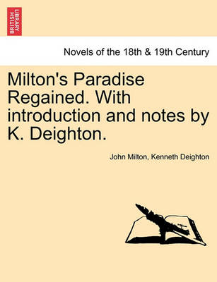 Book cover for Milton's Paradise Regained. with Introduction and Notes by K. Deighton.