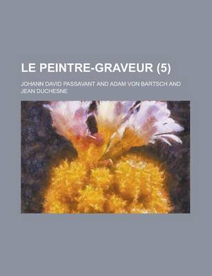 Book cover for Le Peintre-Graveur (5)