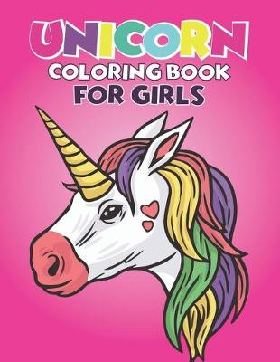 Book cover for Unicorn Coloring Books For Girls