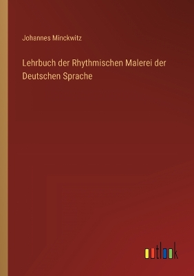 Book cover for Lehrbuch der Rhythmischen Malerei der Deutschen Sprache