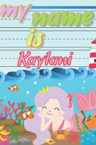 Cover of My Name is Kaylani