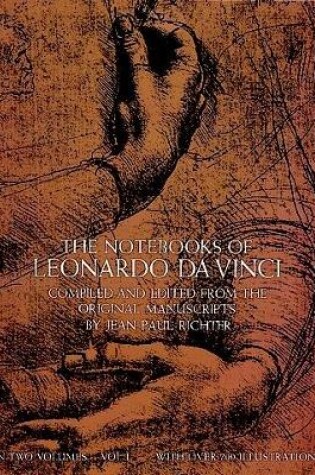 Cover of The Notebooks of Leonardo Da Vinci, Vol. 1