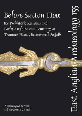 Book cover for EAA 155: Before Sutton Hoo