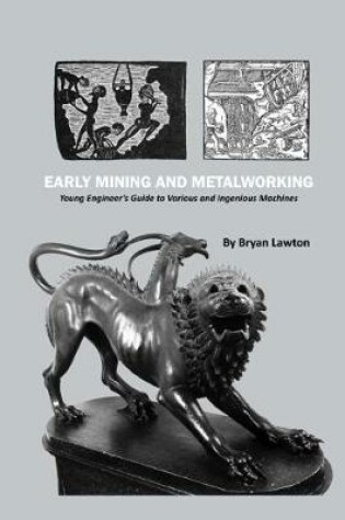 Cover of Early Mining and Metalworking