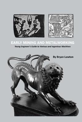 Book cover for Early Mining and Metalworking