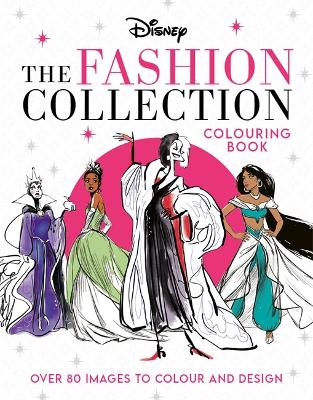 Cover of Disney The Fashion Collection Colouring Book