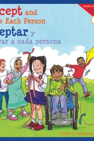 Cover of Accept and Value Each Person/Aceptar Y Valorar a Cada Persona