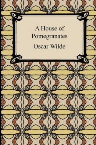 Cover of A House of Pomegranates