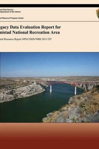 Cover of Legacy Data Evaluation Report for Amistad National Recreation Area