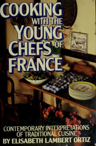 Cover of Cooking with the Young Chefs of France