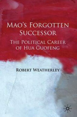 Cover of Mao's Forgotten Successor