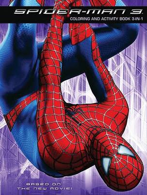 Book cover for Spider-Man 3: Coloring and Activity Book 3-In-1