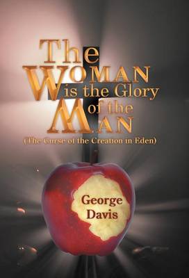 Book cover for The Woman is the Glory of the Man