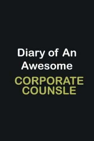 Cover of Diary of an awesome corporate counsle