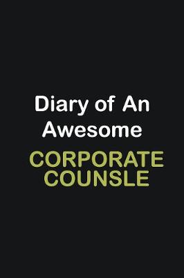 Book cover for Diary of an awesome corporate counsle