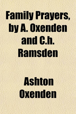 Book cover for Family Prayers, by A. Oxenden and C.H. Ramsden