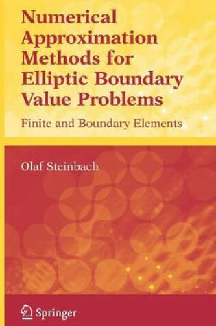 Cover of Numerical Approximation Methods for Elliptic Boundary Value Problems