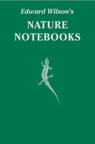 Cover of Edward Wilson's Nature Notebooks