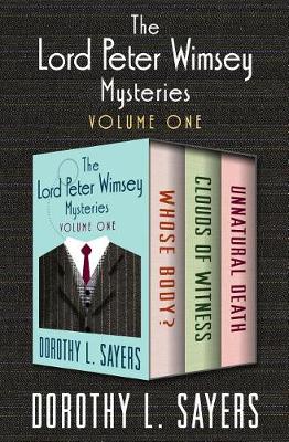 Book cover for The Lord Peter Wimsey Mysteries Volume One