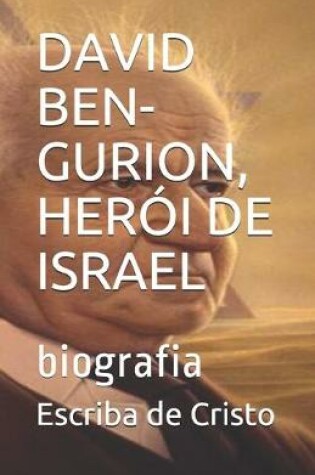 Cover of David Ben-Gurion, Herói de Israel