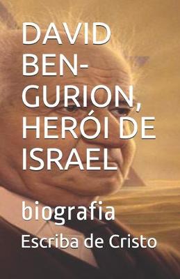 Book cover for David Ben-Gurion, Herói de Israel