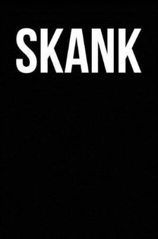 Cover of Skank