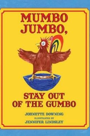 Cover of Mumbo Jumbo, Stay Out of the Gumbo