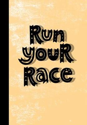 Book cover for Run Your Race