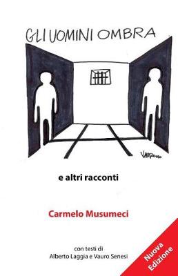 Book cover for Gli Uomini Ombra