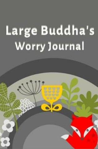 Cover of Large Buddhah's Worry Journal