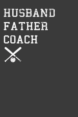 Cover of Husband Father Coach