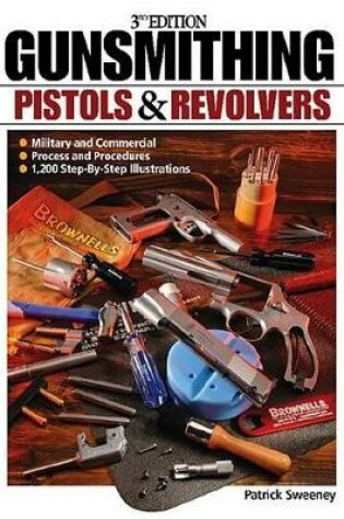 Cover of Gunsmithing - Pistols & Revolvers