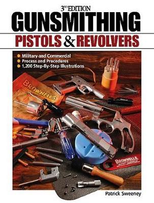 Cover of Gunsmithing - Pistols & Revolvers