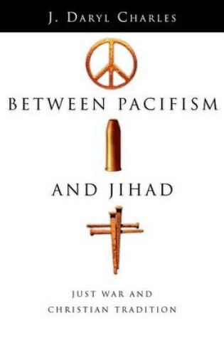 Cover of Between Pacifism and Jihad