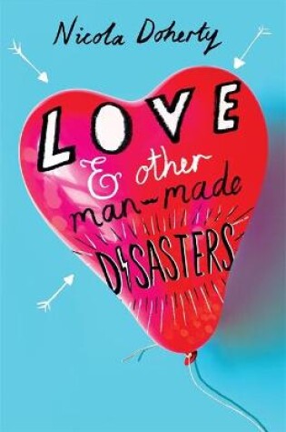 Cover of Love and Other Man-Made Disasters