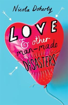 Book cover for Love and Other Man-Made Disasters