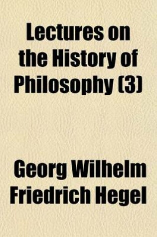 Cover of Lectures on the History of Philosophy (3)