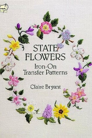 Cover of State Flowers Iron-on Transfer Patterns