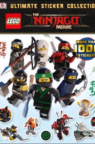 Cover of The LEGO® NINJAGO® Movie™ Ultimate Sticker Collection