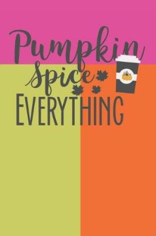 Cover of Pumpkin Spice Everything