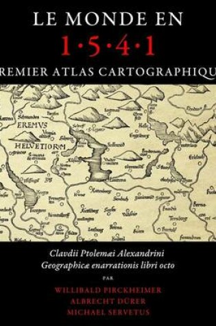 Cover of Le monde en 1541, premier atlas cartographique