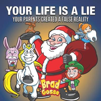 Cover of Your Life Is A Lie