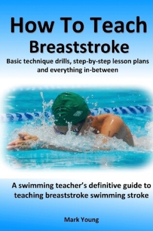 Cover of How To Teach Breaststroke
