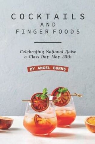Cover of Cocktails and Finger Foods