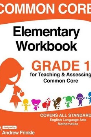 Cover of Common Core Elementary Workbook Grade 1