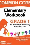 Book cover for Common Core Elementary Workbook Grade 1