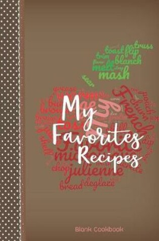 Cover of My Favorite Recipes Blank Cookbook