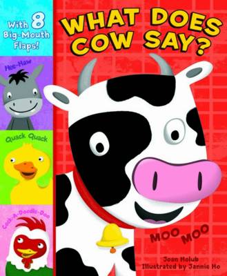 Book cover for What Does The Cow Say