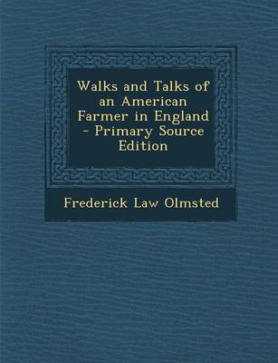 Book cover for Walks and Talks of an American Farmer in England - Primary Source Edition