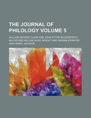 Book cover for The Journal of Philology Volume 5